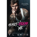 Heartbreak Me - Paperback
