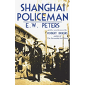 Shanghai Policeman: With a New Foreword by Robert Bickers - Paperback