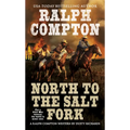North to the Salt Fork - Mass Market Paperbound