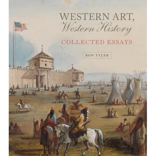Western Art, Western History: Collected Essays Volume 35 - Hardcover