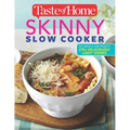 Taste of Home Skinny Slow Cooker: Cook Smart, Eat Smart with 352 Healthy Slow-Cooker Recipes - Paperback