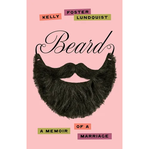 Beard: A Memoir of a Marriage - Hardcover