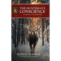 The Huntsman's Conscience: Devotionals for the Brotherhood - Hardcover