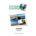 Short Walks in Auckland: Coastal part 2 - Paperback
