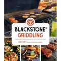 Blackstone(r) Griddling: The Ultimate Guide to Show-Stopping Recipes on Your Outdoor Gas Griddle - Paperback