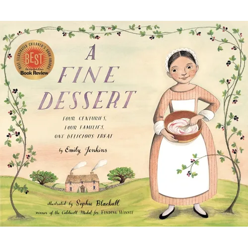A Fine Dessert: Four Centuries, Four Families, One Delicious Treat - Hardcover