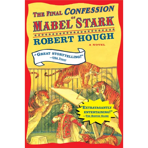 The Final Confession of Mabel Stark - Paperback