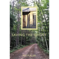 Saving the Ghost - Paperback