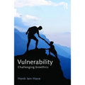Vulnerability: Challenging Bioethics - Paperback