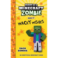 Diary of a Minecraft Zombie Book 35: Wacky Wishes - Paperback