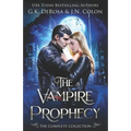The Vampire Prophecy: The Complete Collection - Paperback