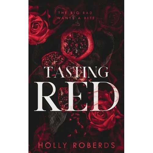 Tasting Red: A Spicy Red Riding Hood Retelling - Paperback