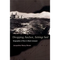 Dropping Anchor, Setting Sail: Geographies of Race in Black Liverpool - Paperback