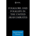 Folklore and Folklife in the United Arab Emirates - Paperback
