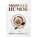 Midweek Humor - Paperback