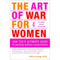 The Art of War for Women: Sun Tzu's Ultimate Guide to Winning Without Confrontation - Paperback