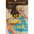 Alice Sadie Celine - Paperback