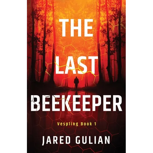 The Last Beekeeper: Vespling Book 1 - Paperback