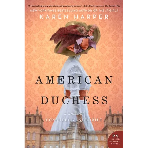 American Duchess: A Novel of Consuelo Vanderbilt - Paperback
