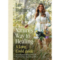 Nature's Way to Healing: A Long Covid Guide - Paperback
