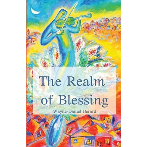 The Realm of Blessing - Paperback
