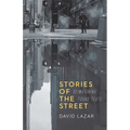 Stories of the Street: Reimagining Found Texts - Paperback