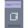 Capawack Alias Martha's Vineyard - Paperback
