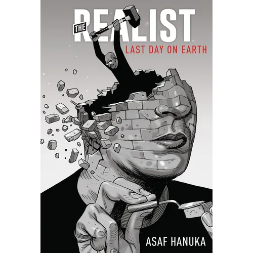 The Realist: The Last Day on Earth - Hardcover