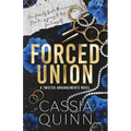 Forced Union: A Dark Bratva Forced Marriage Romance - Paperback