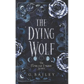 The Dying Wolf - Paperback