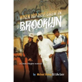 When Hip Hop Grew in Brooklyn - Paperback