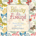 Beauty All Around: Mama, Me, and the World - Paperback