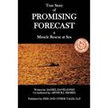 Promising Forecast: A Miracle Rescue at Sea - Paperback