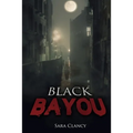 Black Bayou - Paperback