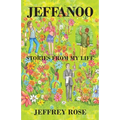 Jeffanoo: Stories from My Life - Paperback