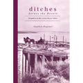 Ditches Across the Desert: Irrigation in the Lower Pecos Valley - Paperback
