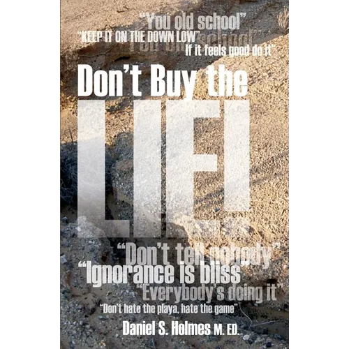 Don't Buy the Lie! - Paperback