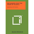 Archimedes And The Door Of Science: Immortals Of Science - Paperback