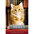 Dewey: The Small-Town Library Cat Who Touched the World - Hardcover