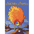 Chicken Cheeks - Hardcover