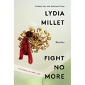 Fight No More: Stories - Paperback