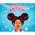 The Magic of Melanin - Hardcover