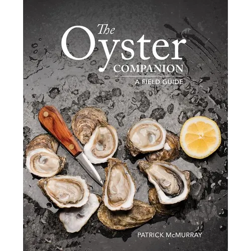 The Oyster Companion: A Field Guide - Paperback