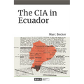 The CIA in Ecuador - Hardcover
