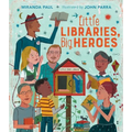 Little Libraries, Big Heroes - Hardcover