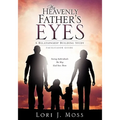 My Heavenly Father's Eyes - Paperback
