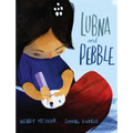 Lubna and Pebble - Hardcover