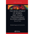 The Development of Women and Young Professionals in Stem Careers: Tips and Tricks - Paperback