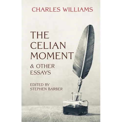The Celian Moment & Other Essays - Paperback