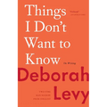 Things I Don't Want to Know: On Writing - Paperback